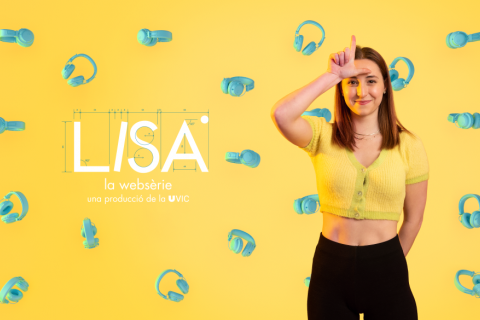 'Lisa', la websèrie que estrena la UVic!